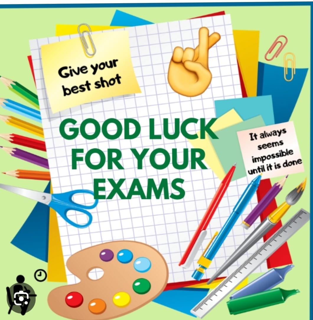 GOOD LUCK FOR YOUR EXAMS OCT, 2024